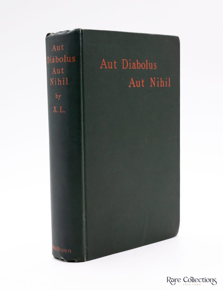 Item #8841 Aut Diabolus Aut Nihil and Other Tales (Inscribed by Author). L. X., Julian Osgood Field.