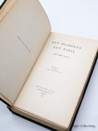 Aut Diabolus Aut Nihil and Other Tales (Inscribed by Author)