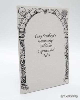 Item #8960 Lady Stanhope's Manuscript and Other Supernatural Tales. Barbara Roden