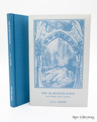 Item #9033 The Alabaster Hand and Other Ghost Stories. A. N. L. Munby