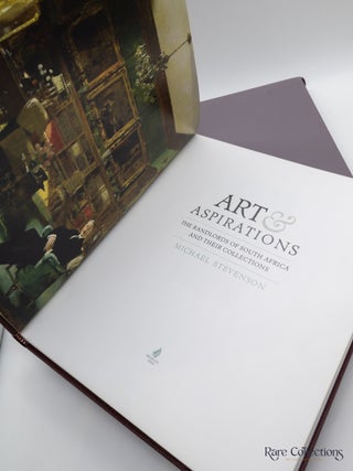 Art and Aspirations: the Randlords of South Africa and Their Collections (Sponsor's Edition)