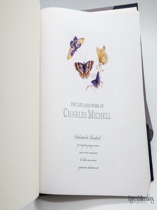 The Life and Work of Charles Michell (Collector's Edition)
