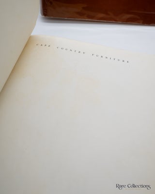 Cape Country Furniture. a Pictorial Survey of Regional Styles, Materials and Techniques in the Cape Province of South Africa