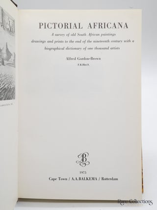 Pictorial Africana. a Survey of Old South African Paintings, Drawings and Prints to the End of the Nineteenth Century with a Biographical Dictionary of One Thousand Artists - Deluxe Edition